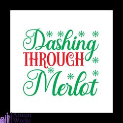 dashing through merlot svg, christmas svg, christmas merlot svg, snow svg