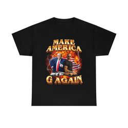 make america g again t-shirt, funny meme tee