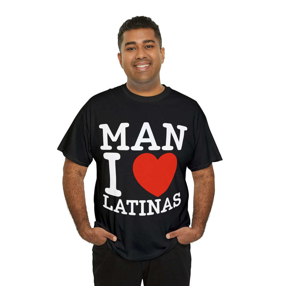 Man I Love Latinas Shirt - 8.jpg