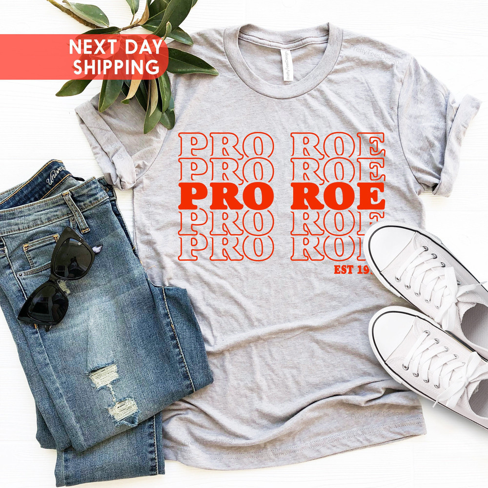 1973 Pro Roe v Wade Shirt, Women's Rights Shirt, Feminist T shirt, Supreme Court T-shirt, Women's Right to Choose, Pro Choice T-Shirt - 3.jpg