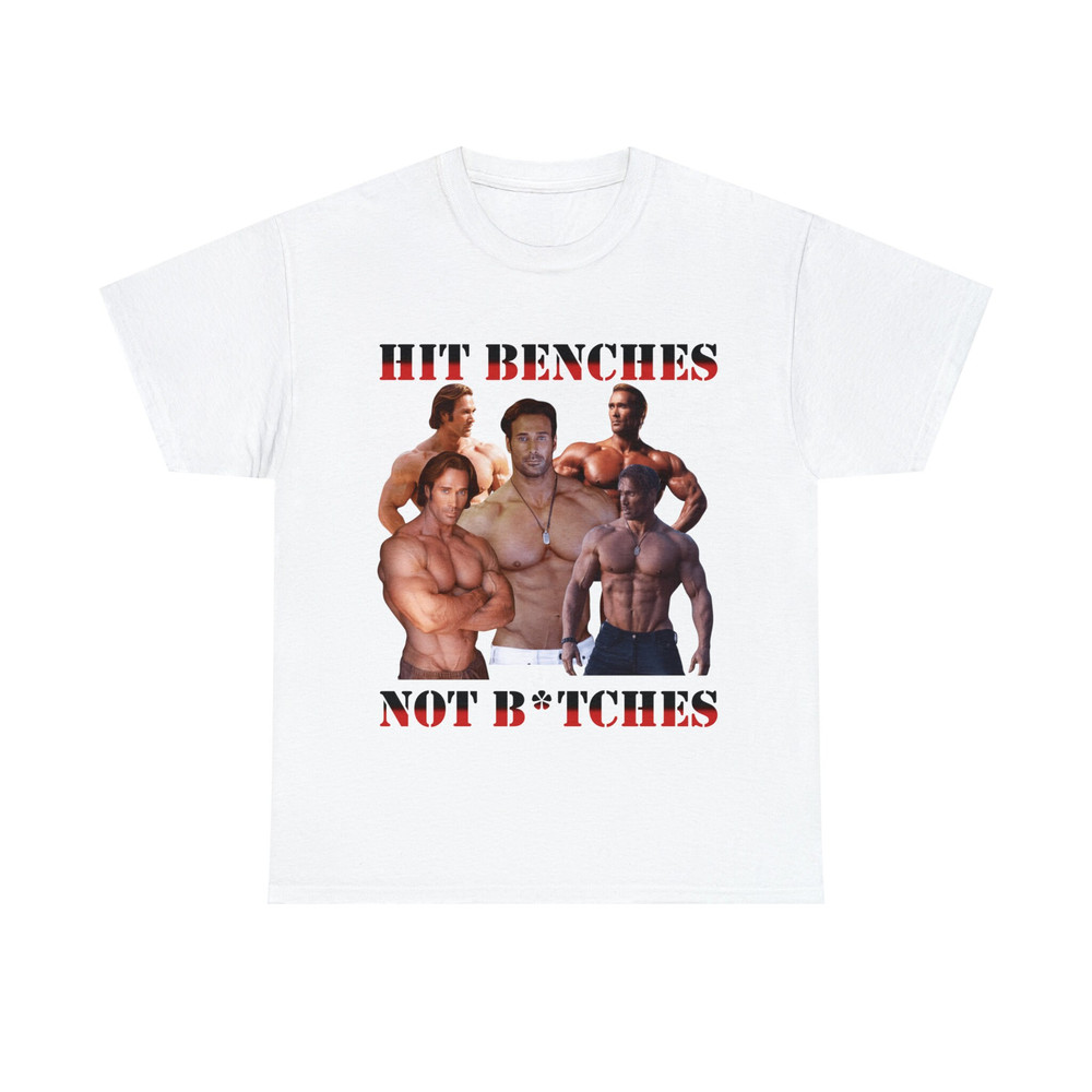 Mike O'Hearn- Hit Benches Not btches Shirt - 1.jpg