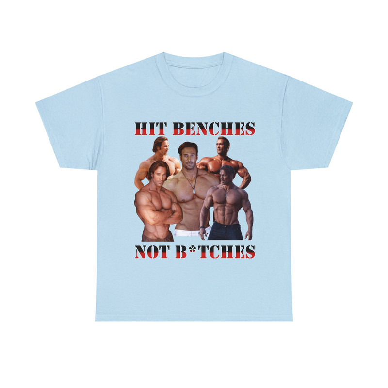 Mike O'Hearn- Hit Benches Not btches Shirt - 9.jpg