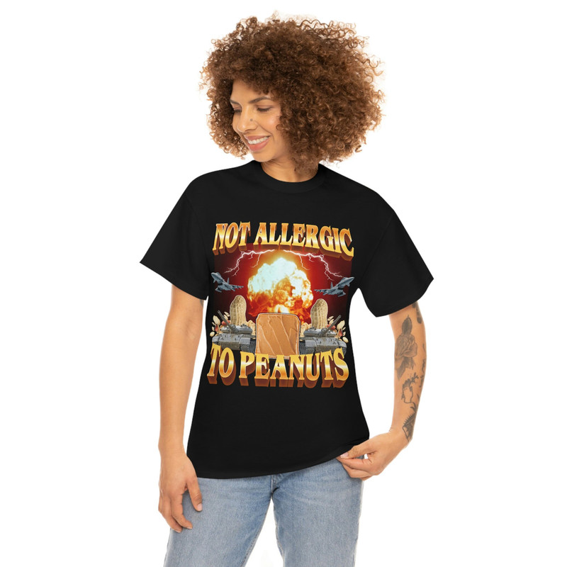 Not Allergic To Peanuts T- Shirt - 3.jpg