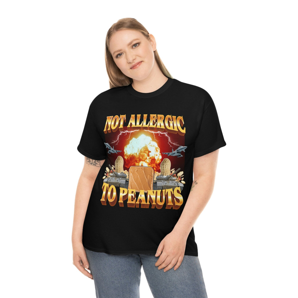 Not Allergic To Peanuts T- Shirt - 4.jpg