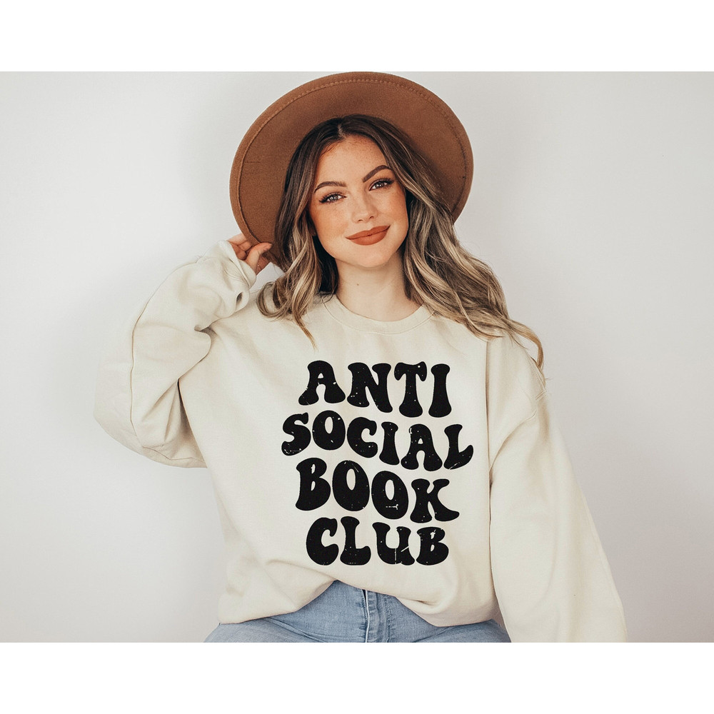 Anti Social Book Club Sweatshirt, Booktrovert Sweatshirt, Gift for Reader, Librarian Sweatshirt, Bookish Sweatshirt, Bookish Sweatshirt Gift - 1.jpg