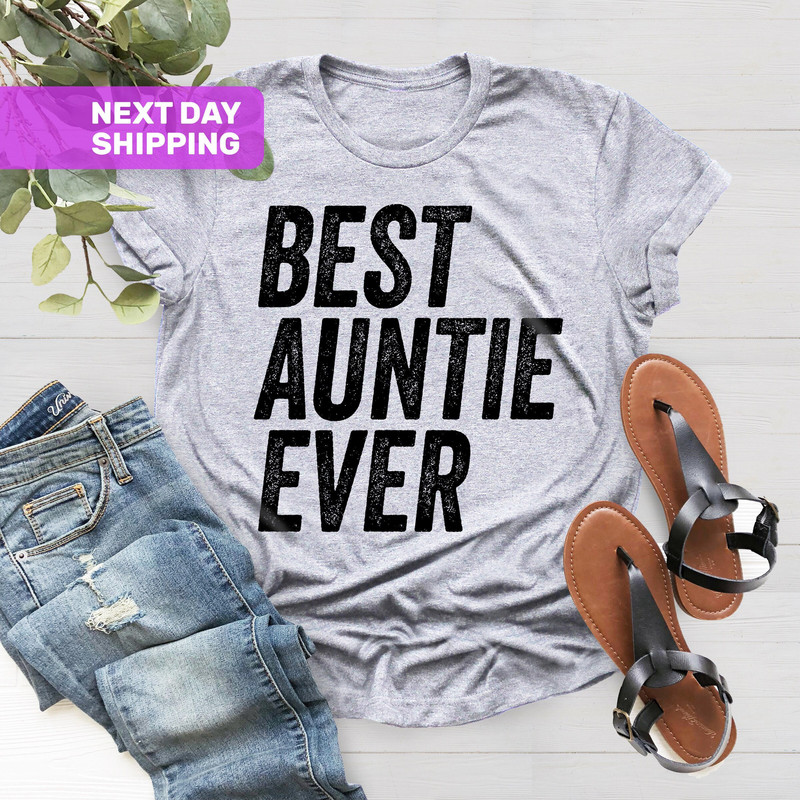 Auntie Best Auntie Ever Womens T Shirt, I love My Auntie, Auntie Shirt, Gift For Auntie, I Love My Aunt, Gift for Aunt, Funny Shirt - 1.jpg