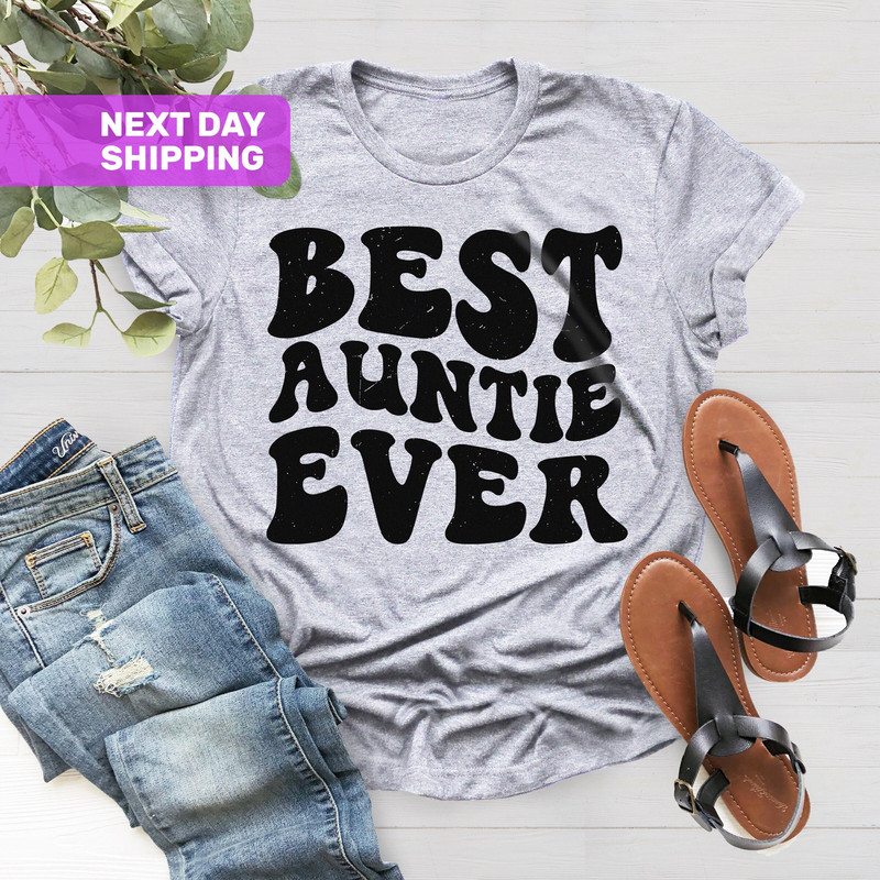 Auntie Shirt, Auntie Best Auntie Ever Womens T Shirt, I love My Auntie, Gift For Auntie, I Love My Aunt, Gift for Aunt, Funny Shirt - 1.jpg