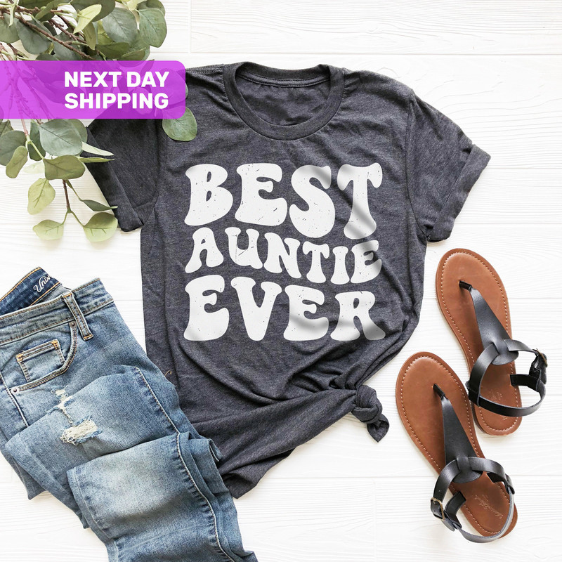 Auntie Shirt, Auntie Best Auntie Ever Womens T Shirt, I love My Auntie, Gift For Auntie, I Love My Aunt, Gift for Aunt, Funny Shirt - 2.jpg
