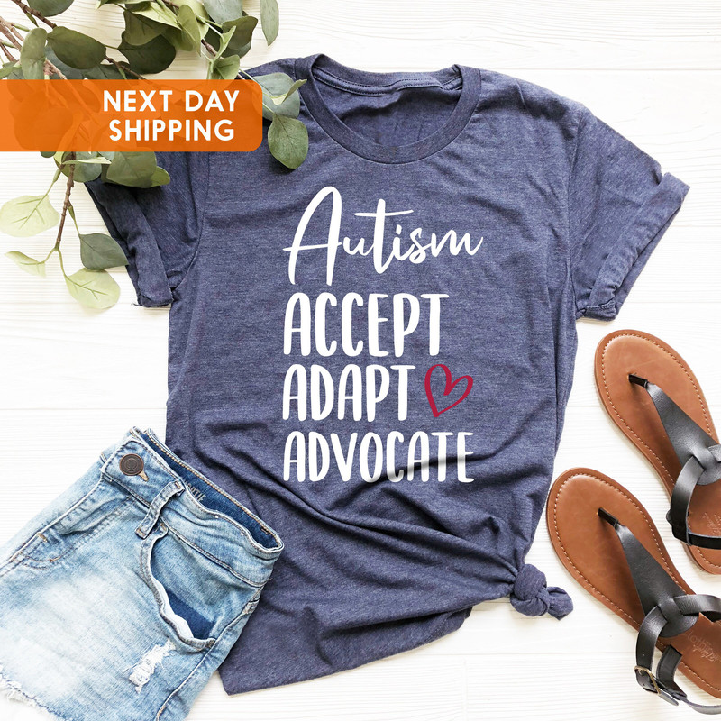 Autism Awareness Shirt, Advocate Shirt, Accept Adapt Advocate, Autism Shirt, Autism Mom Shirt, Autism Gifts, Autism Special Ed Teacher - 2.jpg