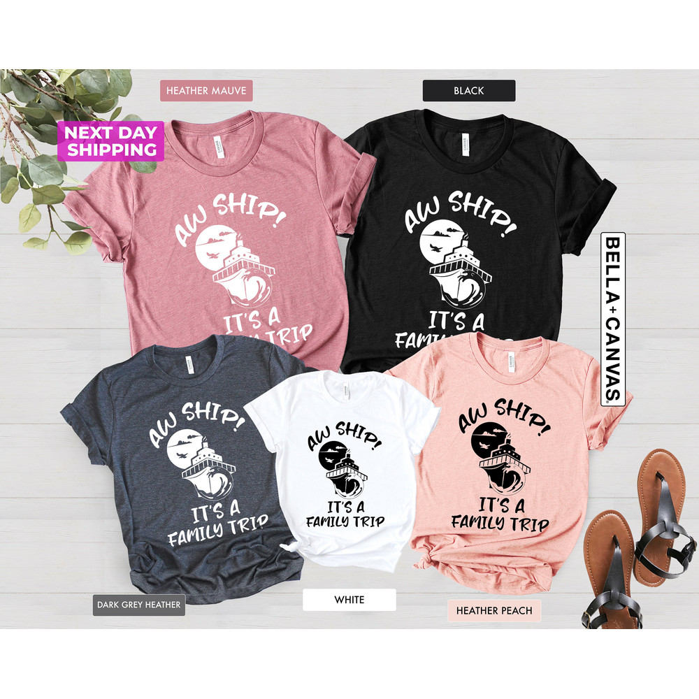 Aw Ship, It's a Family Trip, Cruise Shirts, Family Cruise Shirts, Unisex Graphic Tee, Summer Matching, Family Vacation, Adult and Children - 3.jpg