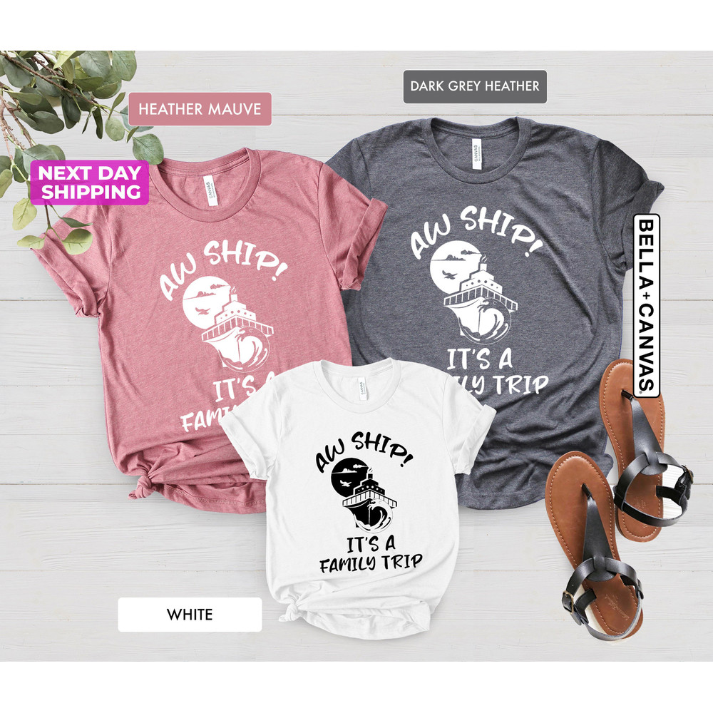 Aw Ship, It's a Family Trip, Cruise Shirts, Family Cruise Shirts, Unisex Graphic Tee, Summer Matching, Family Vacation, Adult and Children - 4.jpg