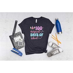 100 magical days shirt, 100 days shirt, magic fan shirt, student shirt, 100th day celebration shirt, back to school shir