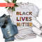 Black Lives Matter Shirt, Social Justice Shirt, Diversity Tee, Equality Rights Shirt, Black History Month Shirt, Human Rights Shirt - 3.jpg