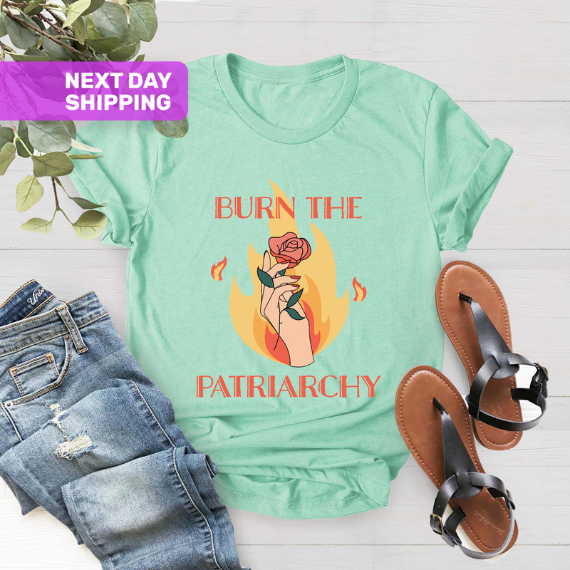 Burn the Patriarchy Shirt, Smash The Patriarchy Tee, Patriarchy Shirt, Christian Shirt,Religious Shirts, Fuck the Patriarchy, Equality Shirt - 3.jpg