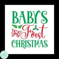 Baby's First Christmas Svg, Christmas Svg, Baby Chirstmas Svg