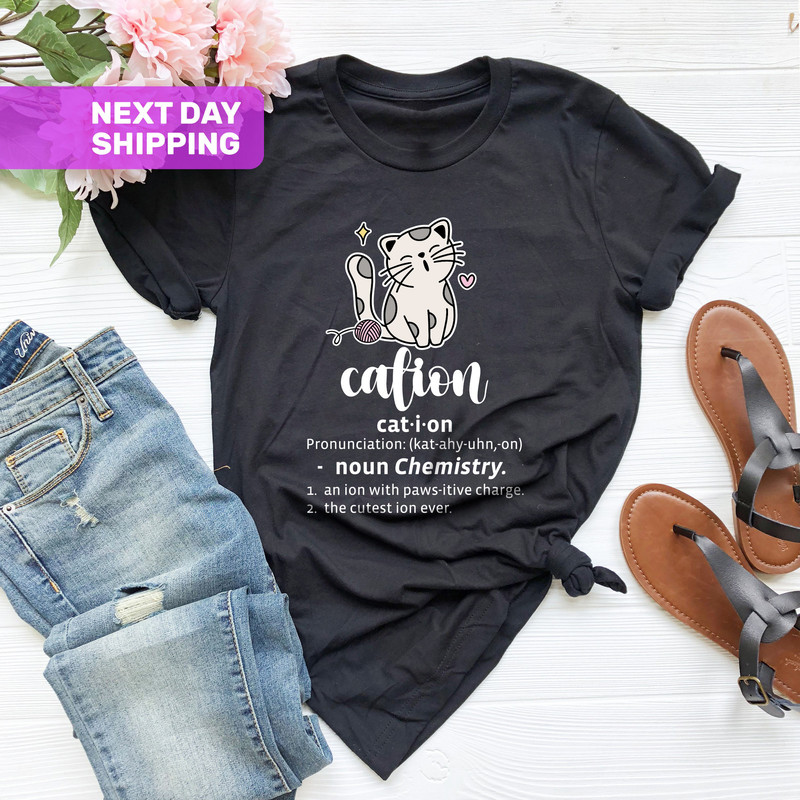 Cation, Funny Cat Shirt, Cat T-Shirt, Kitten T-Shirt, Chemistry Gift Cat Owner Shirt, Cat Lover Gift, Science Shirt, Chemistry Shirt - 4.jpg