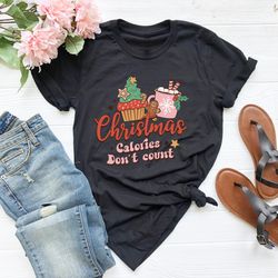 christmas calories dont count shirt, christmas calorie shirt