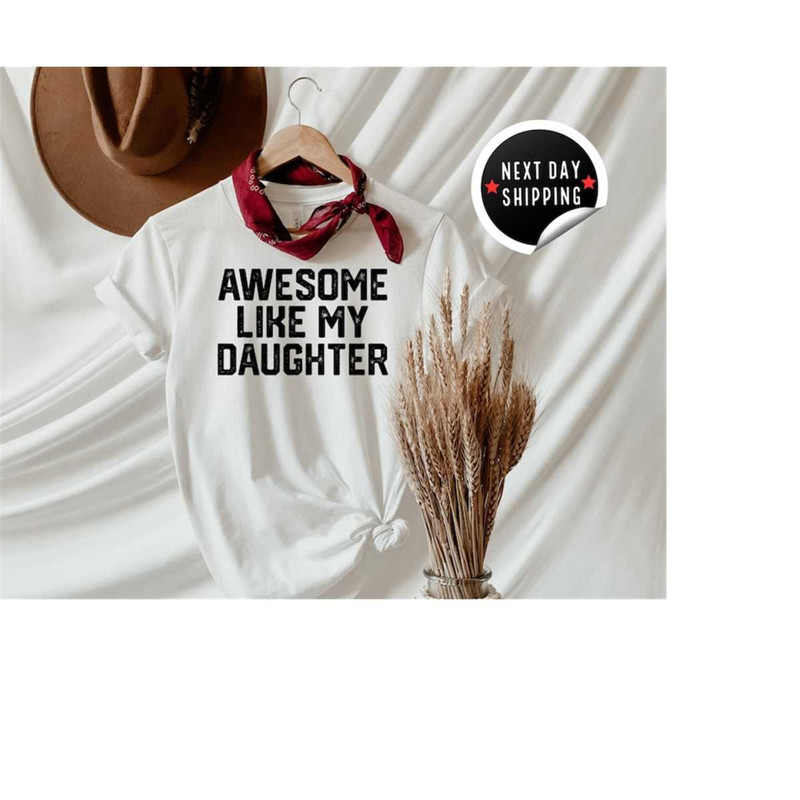 MR-2682023152153-funny-shirt-for-men-awesome-like-my-daughter-fathers-dad-image-1.jpg