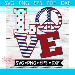 4th of july love svg, independence day svg, american svg, love svg, american shirt, american gift, 4th of july svg, 4th