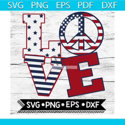 4th of july love svg, independence day svg, american svg, love svg, american shirt, american gift, 4th of july svg, 4th