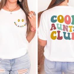 cool aunts club shirt front and back, mothers day shirt, aun