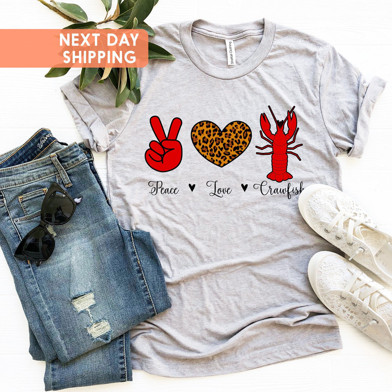 Crawfish Shirt, Peace Love Crawfish, Crawfish Shirt For Women, Crawfish, Love Crawfish tee,Crawfish T Shirt, Crawfish Season,Cajun Boil Tee - 2.jpg