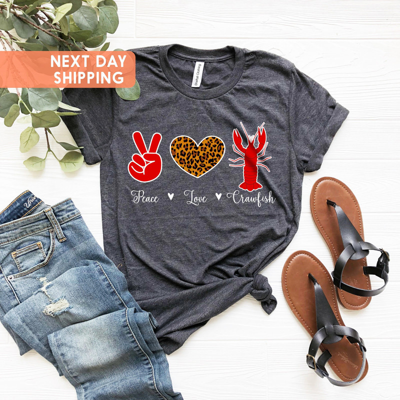 Crawfish Shirt, Peace Love Crawfish, Crawfish Shirt For Women, Crawfish, Love Crawfish tee,Crawfish T Shirt, Crawfish Season,Cajun Boil Tee - 3.jpg