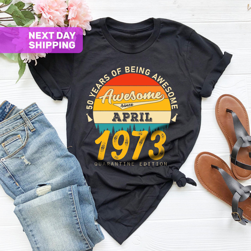 Custom Birthday Month Shirt, 1973, 50 Years of Being Awesome Shirt, Custom Awesome Since Tee, Month Year Birthday Shirt, 50th Birthday Shirt - 2.jpg
