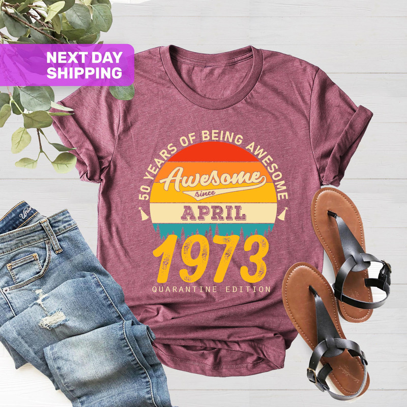 Custom Birthday Month Shirt, 1973, 50 Years of Being Awesome Shirt, Custom Awesome Since Tee, Month Year Birthday Shirt, 50th Birthday Shirt - 4.jpg