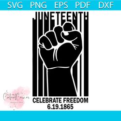 juneteenth celebrate freedom 1865 svg, juneteenth svg, juneteenth day svg, 1865 svg, freedom svg, freeish svg, black liv