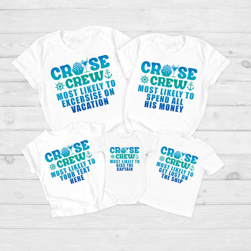 Custom Most Likely To Cruise Shirts, Colorful Family Cruise Tees, Quotes Most Likely To Vacation Shirts, Custom Cruise Crew Shirts - 4.jpg