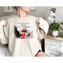 custom sweatshirt with photo, family photo sweatshirt, custom photo sweatshirt, photo sweatshirt, picture sweatshirt, cu
