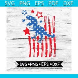 4th of july dinosaurus trex svg, independence day svg, american svg, american shirt, american gift, 4th of july svg, din