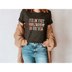 love america shirt, patriotic t-shirt, independence day shirt, red white blue tee, women fourth of july shirt, feelin' f