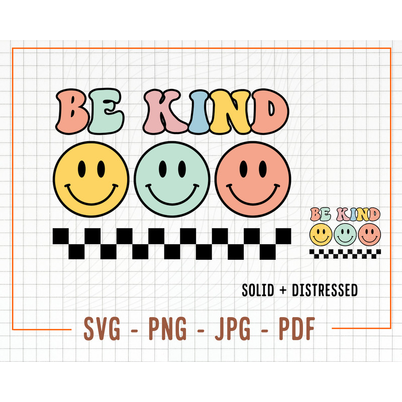 Be Kind SVG, Png Sublimation, Boho Png, Distressed, Boho Sublimation, Hippie Png, Retro Sublimations, Smile Svg, Smile Face Png, Happy Face - 1.jpg