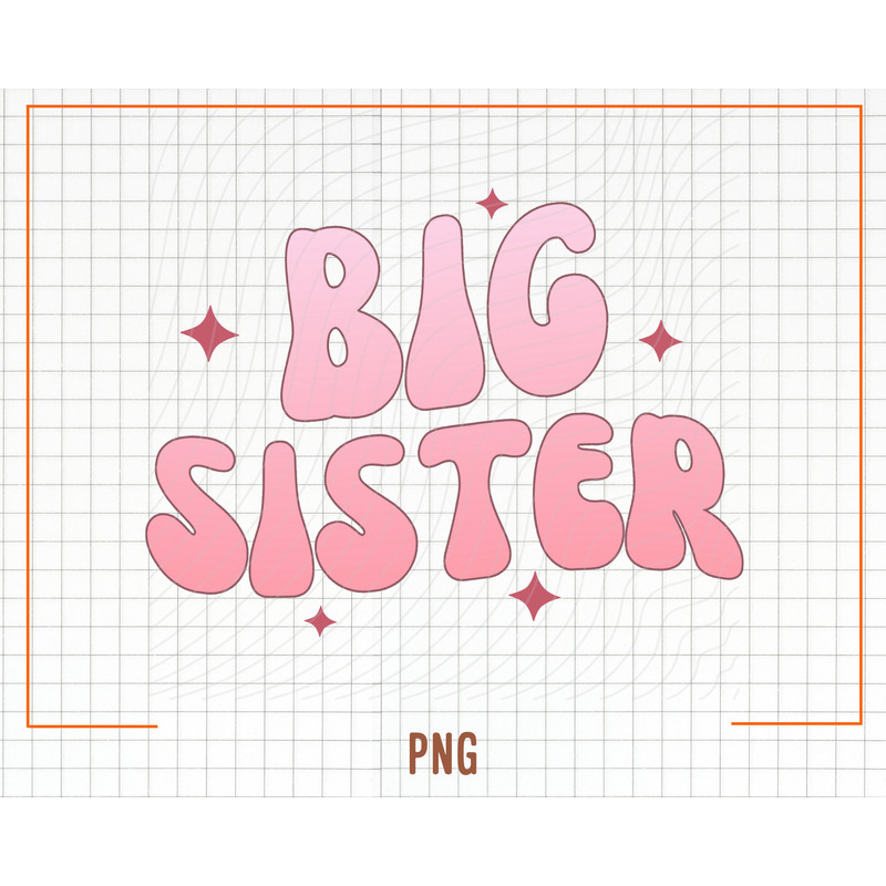 Big Sister Png, Retro Big Sis Png, Retro New Baby Png, Daughters Png, Big Sis Announcement Png, Siblings Png, Digital File, Sublimation - 1.jpg