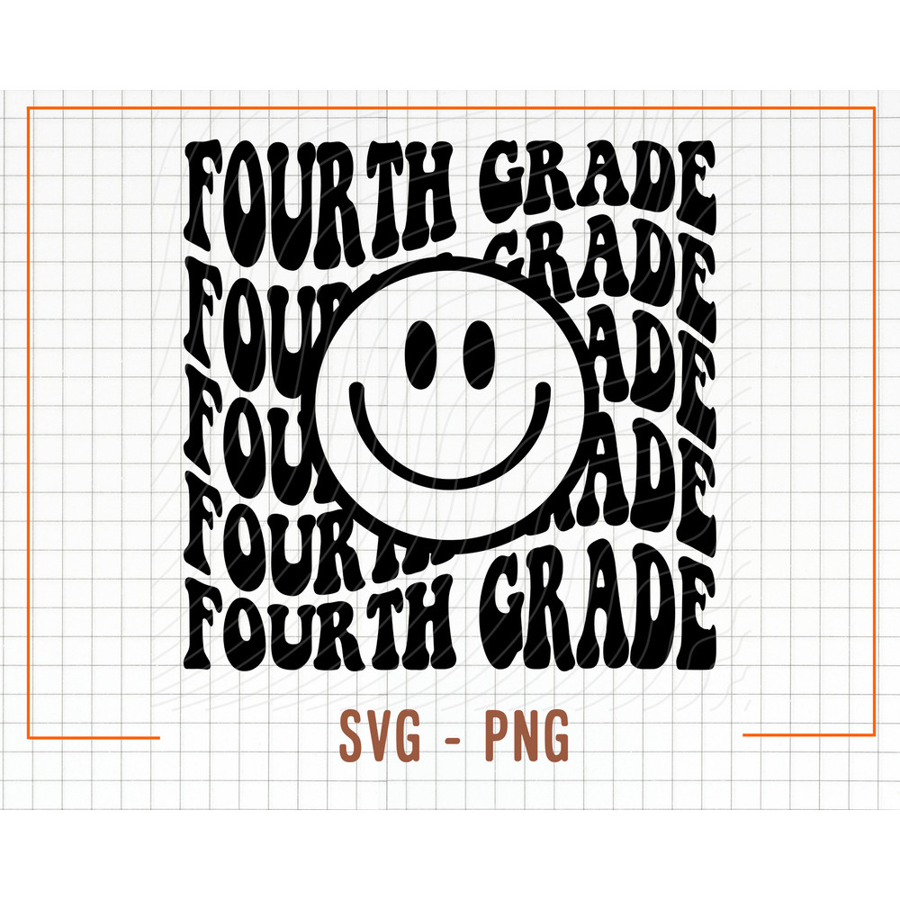 Fourth Grade Smiling Svg, 4td Grade Svg, Vector Cut Files for Cricut & Silhouette, Instant Download, Wavy Stacked Fourth Grade Smiling Face - 1.jpg