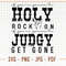 If You're Gonna Be Holy Rock On SVG Cut File, If You're Gonna Be Holy Rock On PNG File, Distressed Svg, Rock on Svg, Rock Svg - 1.jpg