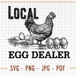 local egg dealer svg, png, local egg dealer png, chicken svg, instant download, chicken lady png, eg