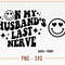 On My Husband's Last Nerve Svg, On My Husband's Last Nerve Png, On My Husband's Last Nerve Clipart, Funny Wavy Text, Husband Svg - 1.jpg