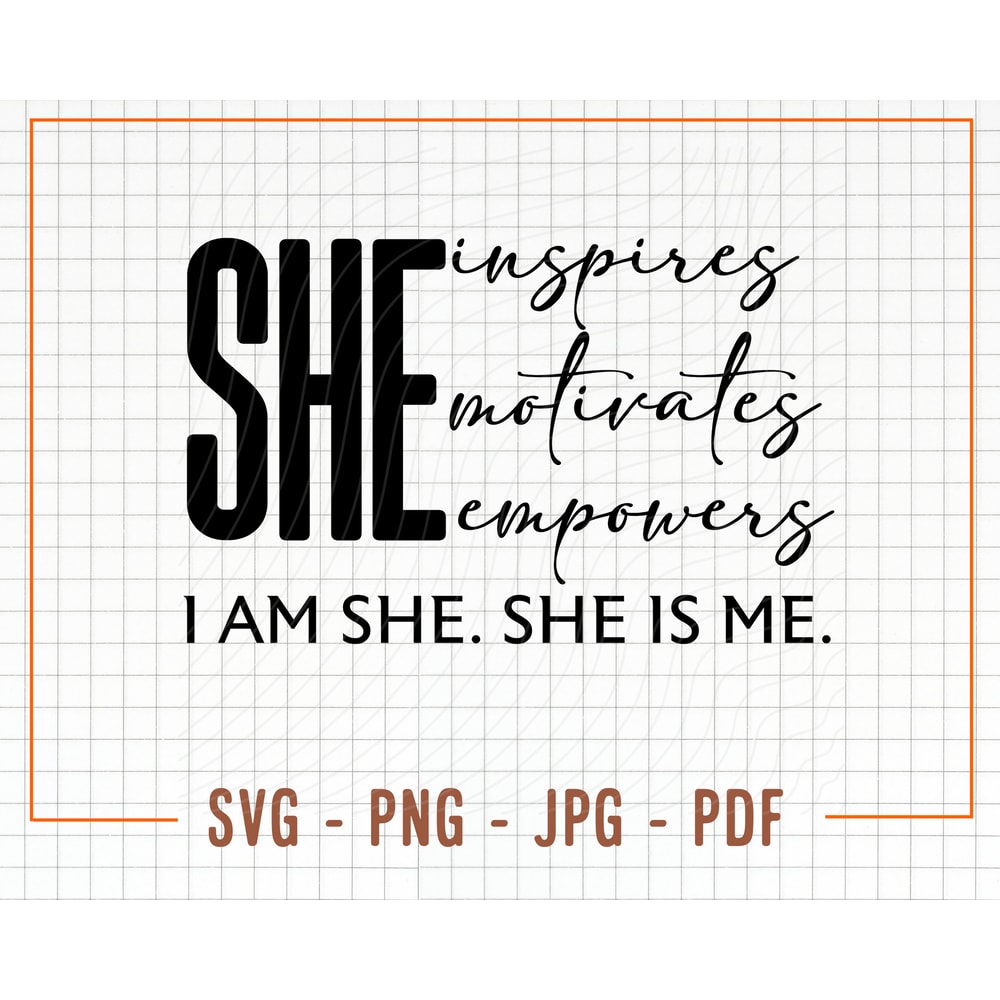 Strong Woman SVG, She Is, She Is Me, Women's Day Svg, Strong svg, Boss Babe SVG, Inspiring svg, Positive SVG, Cricut Svg Cut Files - 1.jpg