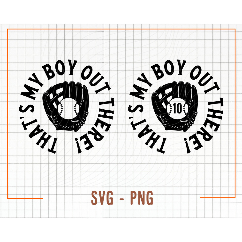 That's My Boy Out There Svg Cut File, PNG, Baseball Mom Svg, That's My Boy Cricut Svg, Silhouette, Sublimation, Baseball Mom Png - 1.jpg
