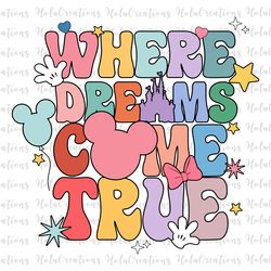 where the dream come true svg, family trip svg, vacay mode svg, magical kingdom svg, png files for cricut