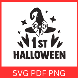 1st Halloween SVG | Halloween Svg |1st halloween | Baby Halloween Svg |Digital Download