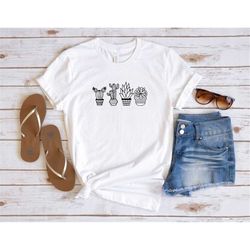cactus plants shirt, succulent tee, adventure t-shirt, arizona shirt, botanical shirt, gardening shirt, plant mom shirts