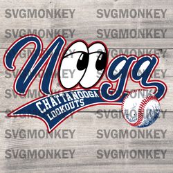 Chattanooga Lookouts Nooga SVG,PNG, DXF, EPS