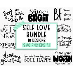 self love svg bundle, inspirational svg bundle, motivational svg, love yourself svg, positive quotes svg, confidence svg