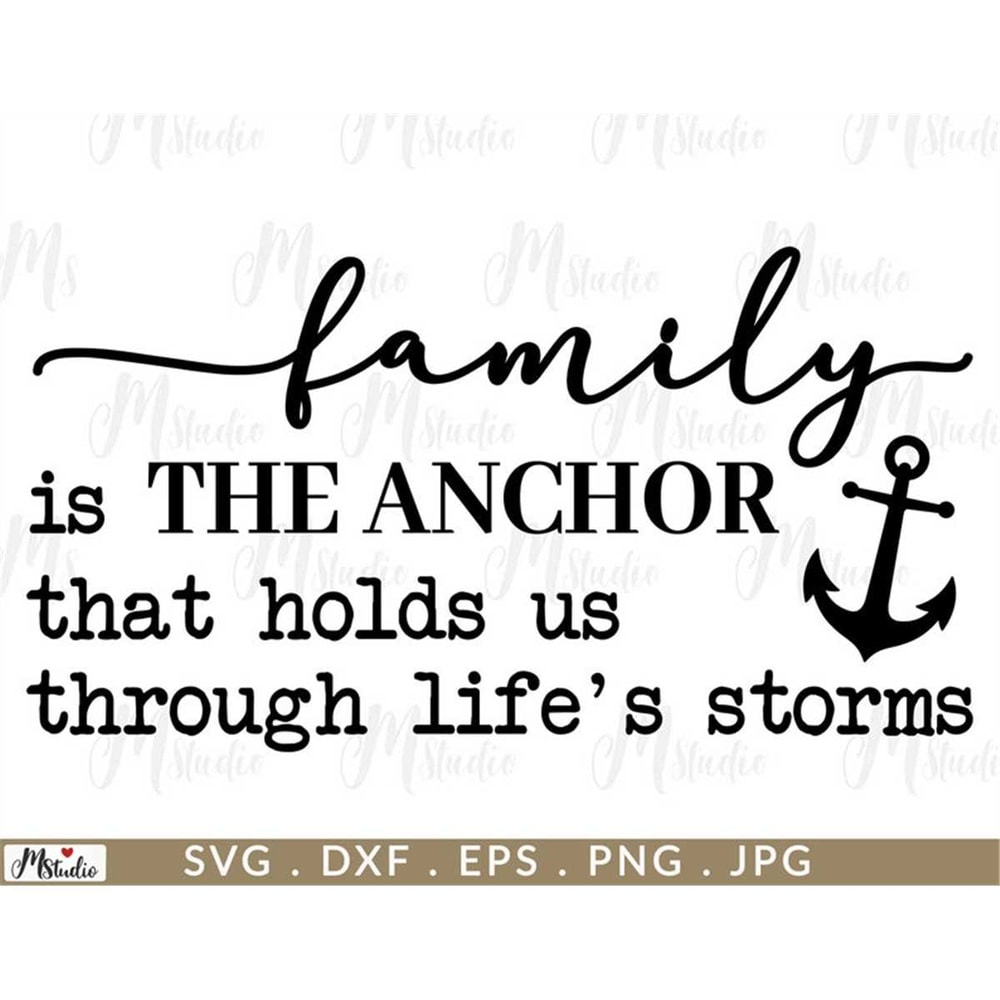 MR-278202316354-family-is-the-anchor-that-hold-us-through-life-storms-svg-image-1.jpg
