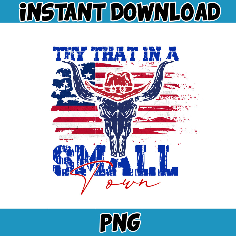 Try That In A Small Town PNG, Country Music Png, Small Town Png, Western Png, Country Lyric Png, Country Music Png (34).jpg
