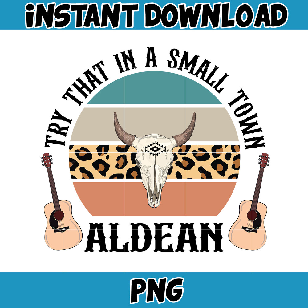 Try That In A Small Town PNG, Country Music Png, Small Town Png, Western Png, Country Lyric Png, Country Music Png (59).jpg